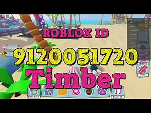 TIMBER Roblox Song Codes