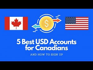 Top 5 USD Accounts for Canadians: Fees, Features, and More