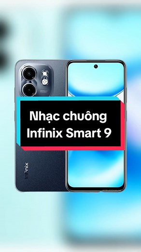 Nhạc chuông Infinix Smart 9 - Infinix Smart 9 ringtone