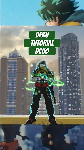 Vigilante Deku MHA Style Tutorial (DCUO) #Dcuostyles #mha #deku #allmight
