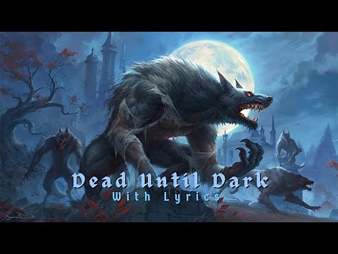POWERWOLF - Dead Until Dark - With Lyrics