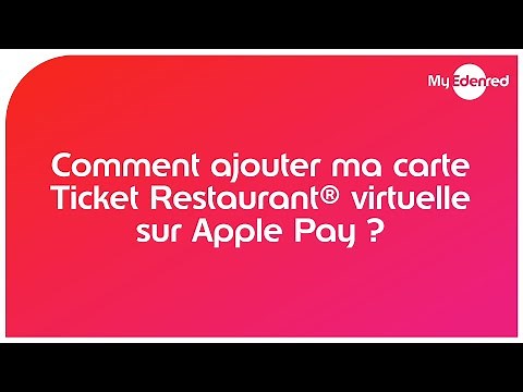 [Tuto MyEdenred] Comment ajouter votre carte virtuelle Ticket Restaurant® sur Apple Pay ?