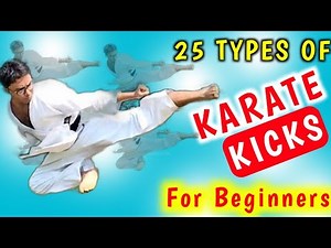 How Many Kicks In Karate For Beginners | 25 Types of Karate Kicks For Beginners