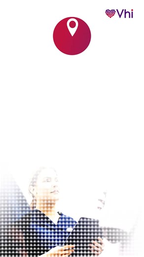 Urgent care, health checks and more Vhi services now open in Galway. | Vhi