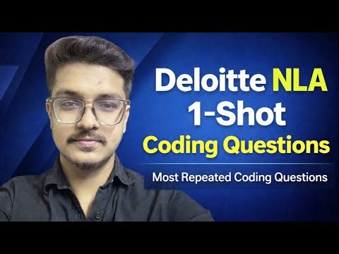 Deloitte NLA 1-Shot Coding Questions | Most Repeated Coding Questions