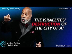 The Destruction of Ai – Joshua 8:1-35