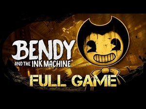 Bendy and the ink machine full game gameplay (no commentary)