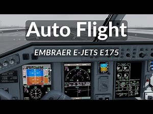 Embraer E-Jets Captain Explains Auto Pilot Normal Flight Modes Use