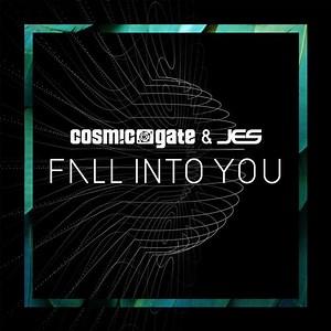Cosmic Gate & Jes - Fall Into You