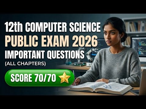12th Public Computer Science Exam | Important Question 💯 | Last Minute Question நிச்சயம் 70/70 ✅