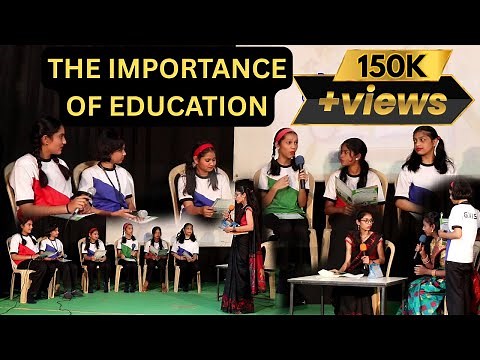 Importance of Education | English Drama | Grade 7 th | Performed by Global Vision School Student