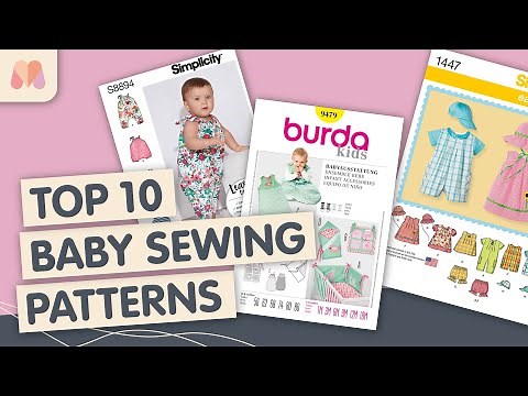Top 10 Sewing Patterns for Babies & Young Children: Crafting Adorable Wardrobe Staples