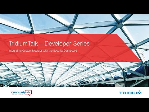 TridiumTalk: Integrating Custom Modules with Niagara Security Dashboard (May 27, 2021)