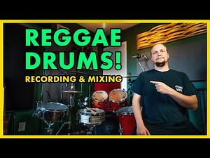 The Best Reggae Drum Mixing Tutorial