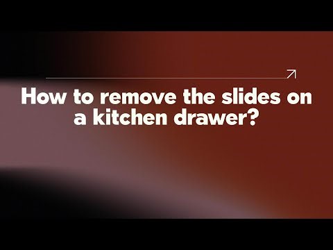 How to remove the slides on a kitchen drawer?