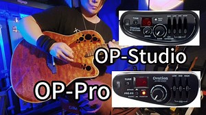 【談琴說愛】Ovation顶级前级对比OP-Pro&Studio