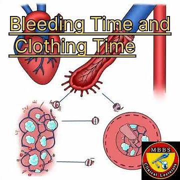 Bleeding Time and Clothing time