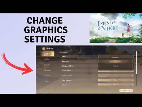 How to change Graphics Settings in Infinity Nikki