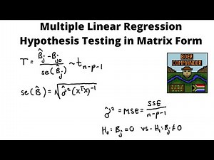 Multiple Linear Regression Hypothesis Testing in Matrix Form