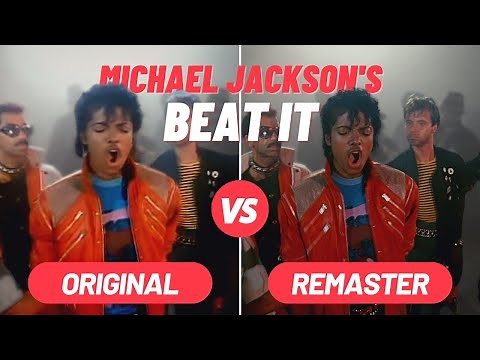 Beat It | Original Video vs 4K Remaster