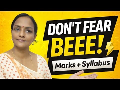 Don’t Fear BEEE! ⚡ Complete Syllabus + Marks Distribution | Easy Preparation Guide”