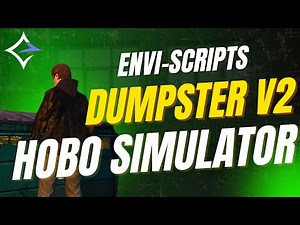 Envi-Dumpsters V2 - Feat. ⁨‪@ish‬ - The Ultimate Hobo Simulator! - ESX/QB/QBX/CUSTOM - [FiveM Mod]