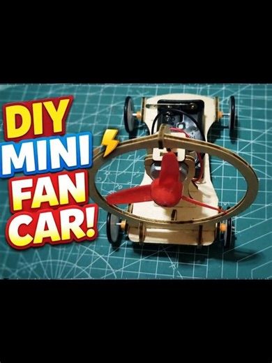 DIY Fan Car | Science Project | Mini Electric Fan Car
