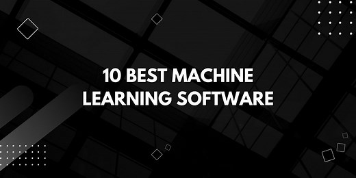 10 Best Machine Learning Software (April 2026)