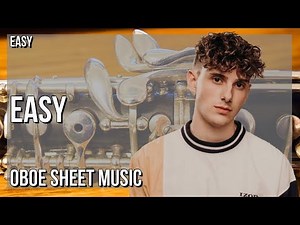 Oboe Sheet Music: How to play Easy by JVKE & Lay Zhang