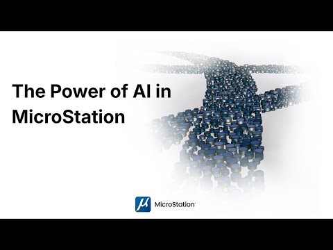 The Power of AI in MicroStation