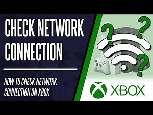 How to Test Network Connection on Xbox Series X & S