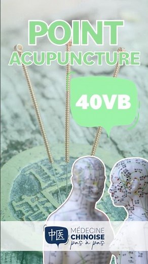 POINT D’ACUPUNCTURE - 40VB / Qiu Xu #acupuncture #acupuncturepoints #medecinechinoise