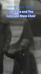 Joe Pace & The Colorado Mass Choir While you wait SHORT #americanmusician