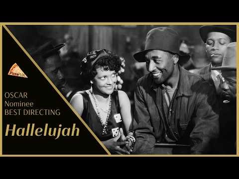 Hallelujah (MGM, 1929) KING VIDOR🍕 OSCAR NOMINEE🍕 FULL MOVIE
