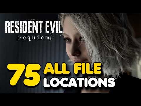 RE9: Requiem - All File Locations In Resident Evil 9 (Case Closed Trophy Guide)