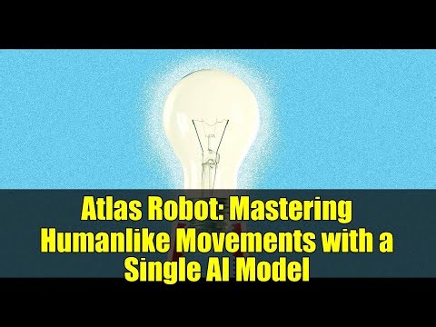 Atlas Robot: Mastering Humanlike Movements with a Single AI Model