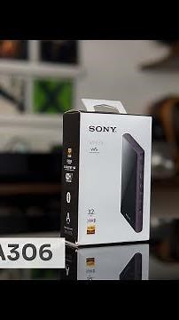 Sony NW-A306 Hi-Res DAP Unboxing