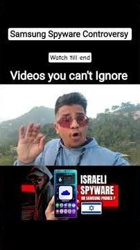 Samsung Spyware Controversy. #samsung #smartphone #technology