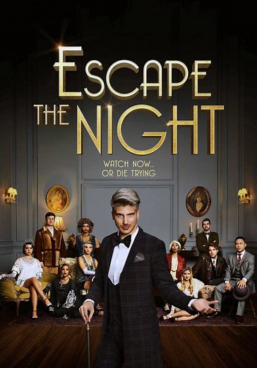 Escape the Night Season 1 - watch episodes streaming online