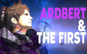 【转载】【剧透】阿尔伯特与第一世界Ardbert and The First【アルバート】