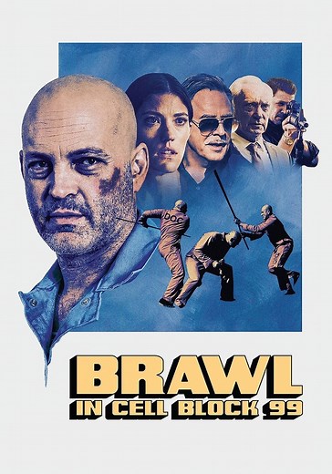 Brawl in Cell Block 99 (2017)