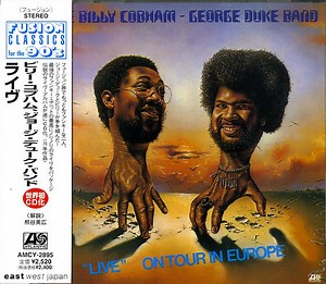 The Billy Cobham / George Duke Band - "Live" On Tour In Europe