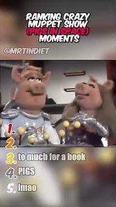 Ranking Crazy Muppet Show Moments