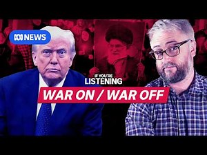 Trump thinks he can switch off the Iran War | If You're Listening | ABC NEWS In-depth