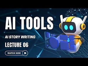 Lecture 6||Ai tools||Story Writing||Nova Academy