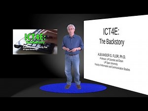 ICT4E: The Backstory | Dr. Alexander G. Flor
