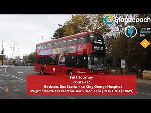 Full Journey | Route 173 to Goodmayes, King George Hospital | 82089 (LV25 CNO)