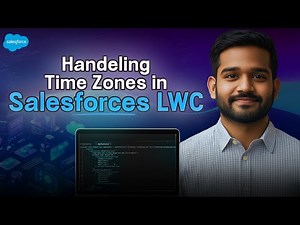 Handling Time Zones in Salesforce LWC | 2Creative Solutions