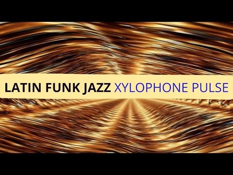 Golden Tunnel Jazz · Latin Funk Jazz Xylophone Pulse for Focus & Flow