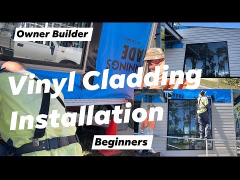 Vinyl Cladding Installation Beginners| Owner Builder Australia Ep14|Kit Homes| Steel Kit House
